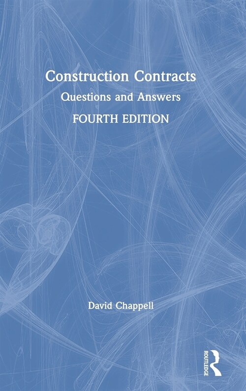 Construction Contracts : Questions and Answers (Hardcover, 4 ed)