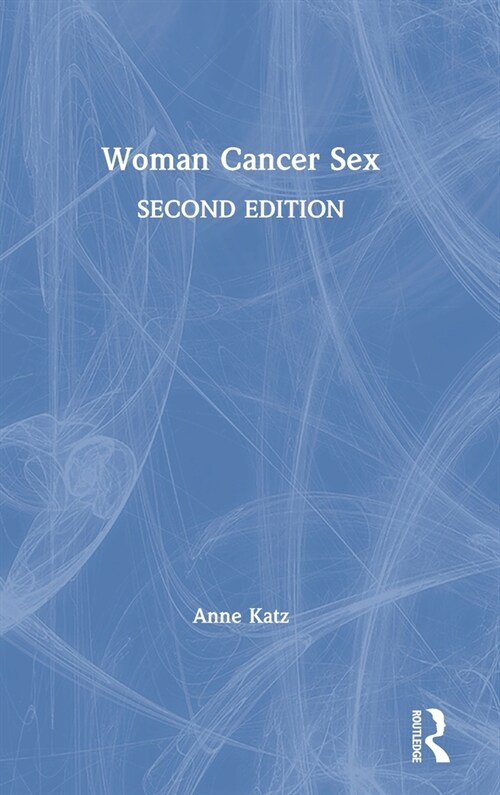Woman Cancer Sex (Hardcover, 2 ed)