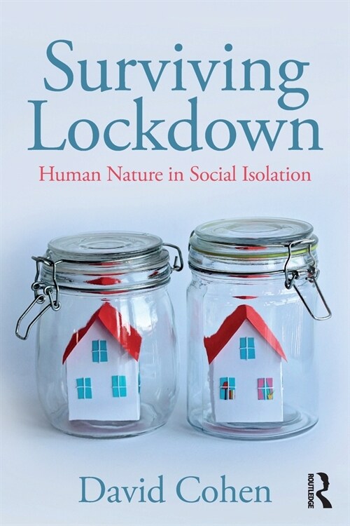 Surviving Lockdown : Human Nature in Social Isolation (Paperback)