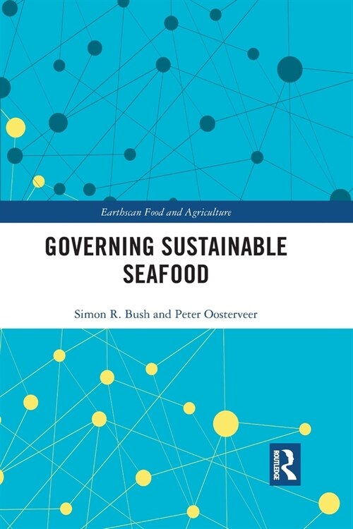 Governing Sustainable Seafood (Paperback, 1)