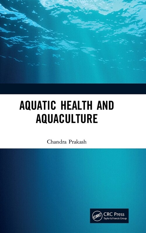 Aquatic Health and Aquaculture (Hardcover, 1)