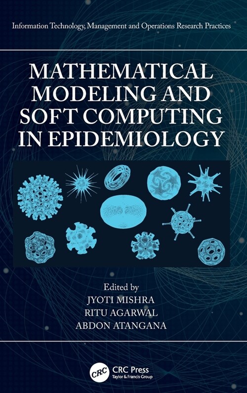 Mathematical Modeling and Soft Computing in Epidemiology (Hardcover, 1)