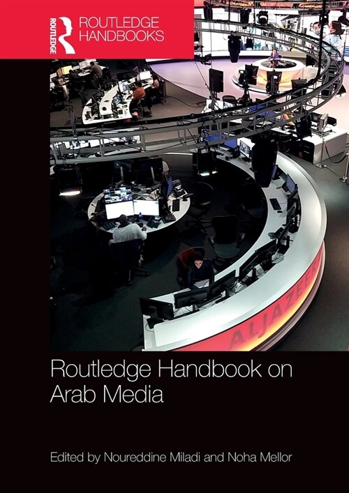 Routledge Handbook on Arab Media (Hardcover, 1)