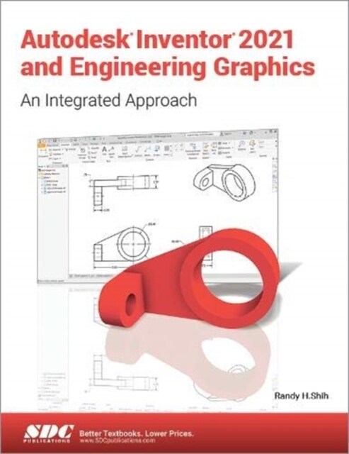 Autodesk Inventor 2021 and Engineering Graphics (Paperback, 1)