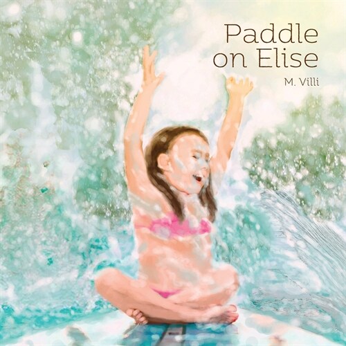 Paddle on Elise (Paperback)