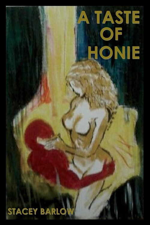 A Taste Of Honie (Paperback)
