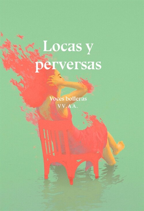 LOCAS Y PERVERSAS (Book)