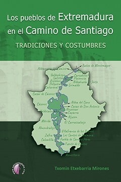 PUEBLOS DE EXTREMADURA EN EL CAMINO DE SAN (Paperback)