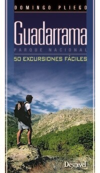 GUADARRAMA PARQUE NACIONAL.50 EXCURSIONES FACILES (Book)