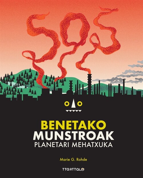 SOS BENETAKO MUNSTROAK EUSKERA (Hardcover)