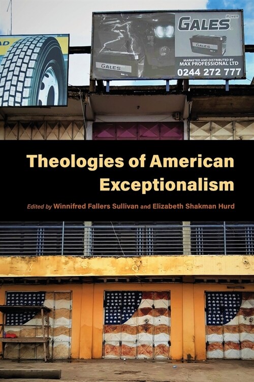 Theologies of American Exceptionalism (Paperback)