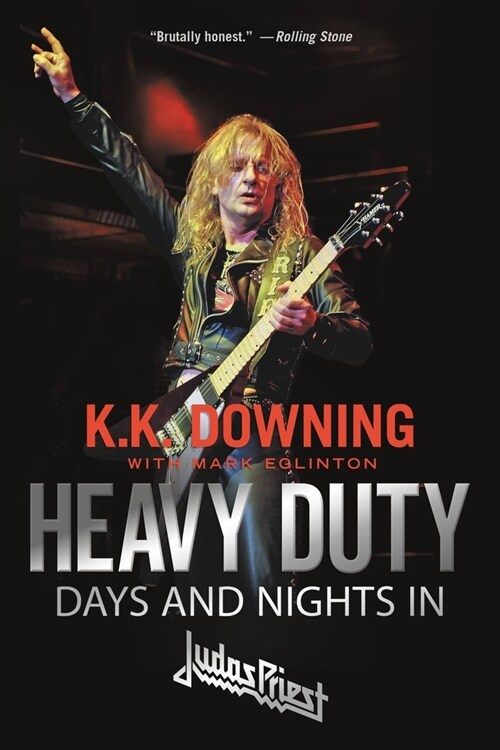 Heavy Duty: Days and Nights in Judas Priest (Paperback)