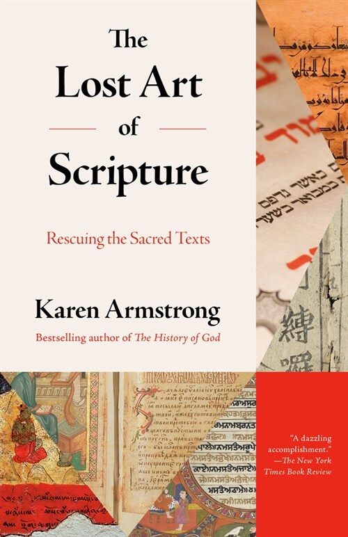 The Lost Art of Scripture: Rescuing the Sacred Texts (Paperback)