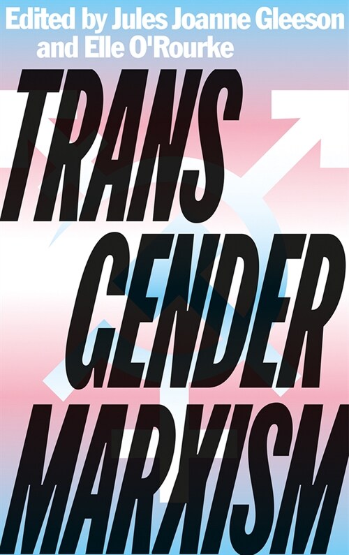 Transgender Marxism (Paperback)