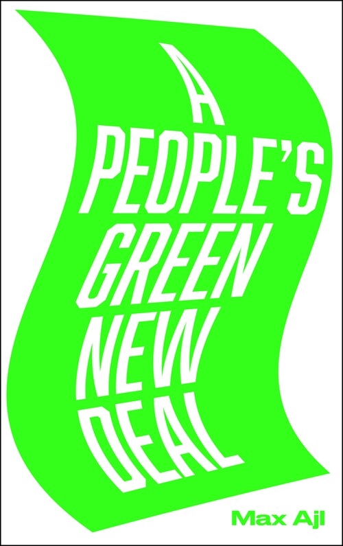 A Peoples Green New Deal (Hardcover)