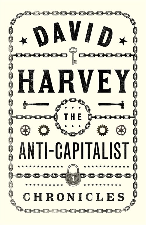 The Anti-capitalist Chronicles (Paperback)