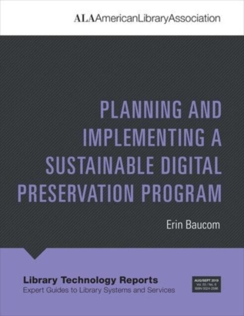 Planning and Implementing a Sustainable Digital Preservation Program (Paperback)