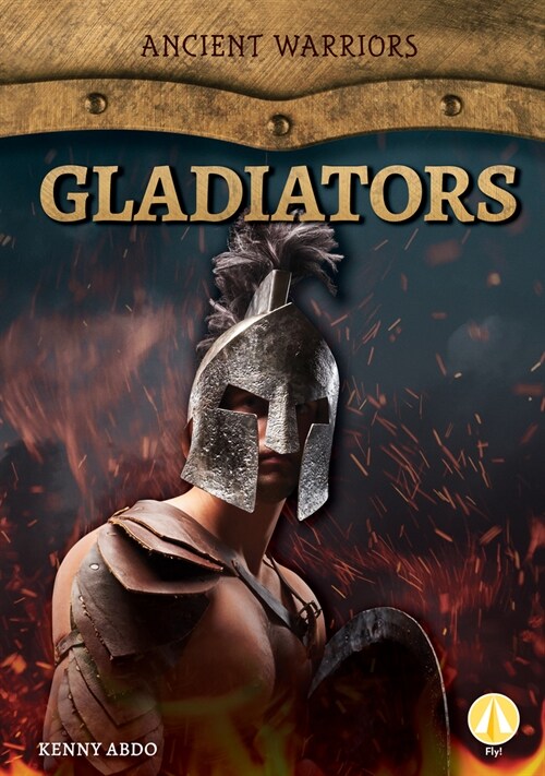 Gladiators (Library Binding)