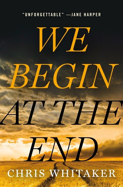 We Begin at the End (Hardcover)