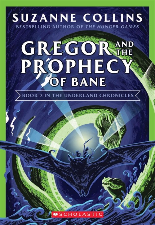 [중고] Gregor and the Prophecy of Bane (the Underland Chronicles #2: New Edition): Volume 2 (Paperback)