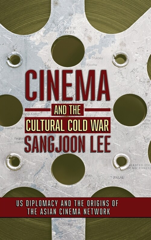 Cinema and the Cultural Cold War (Hardcover)