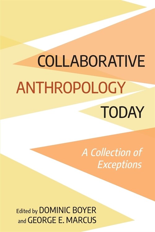 Collaborative Anthropology Today (Paperback)