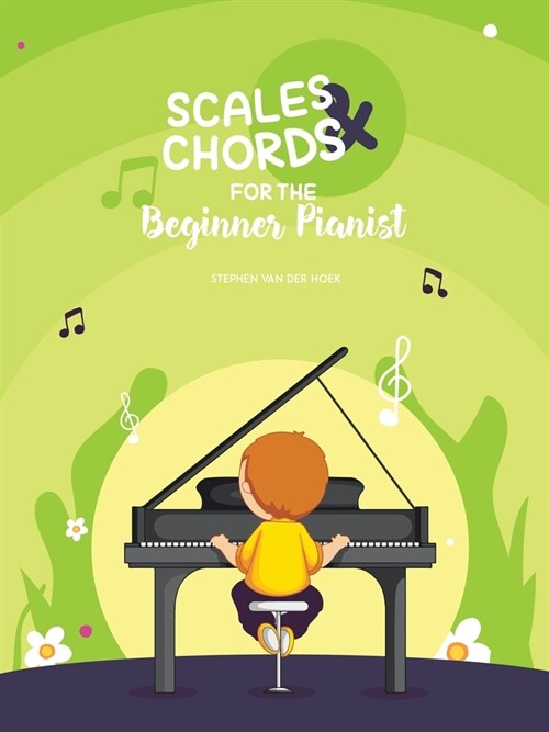 Scales & Chords for the Beginner Pianist (Paperback)