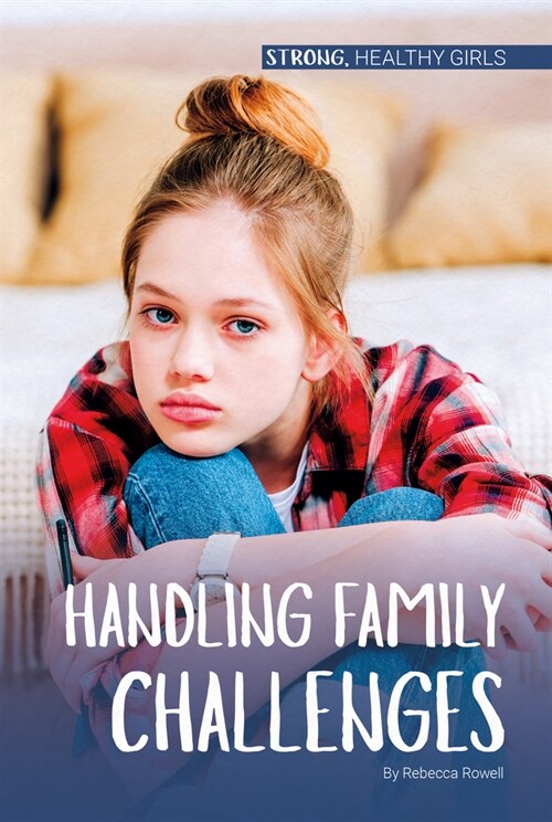 Handling Family Challenges (Library Binding)
