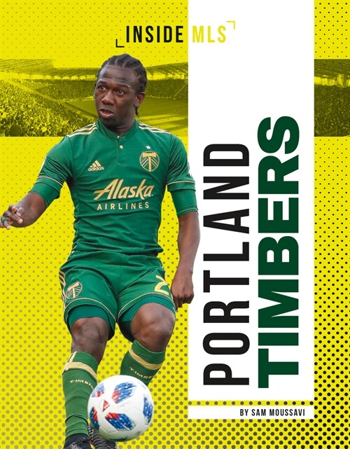 Portland Timbers (Library Binding)