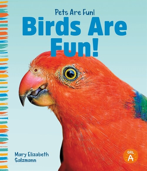Birds Are Fun! (Library Binding)