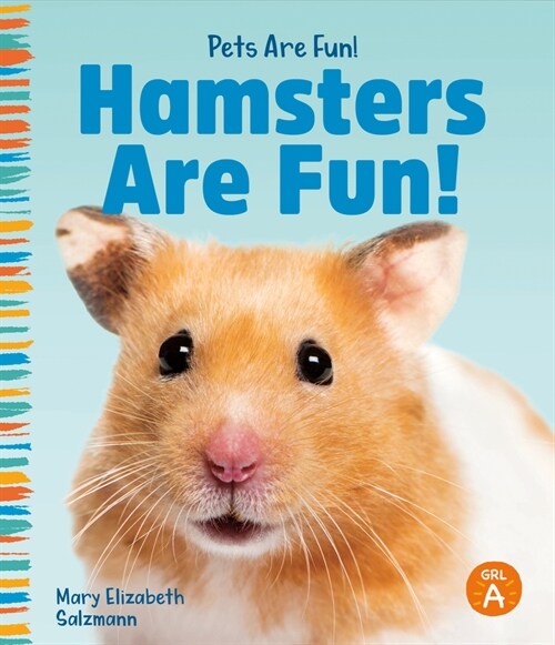 Hamsters Are Fun! (Library Binding)