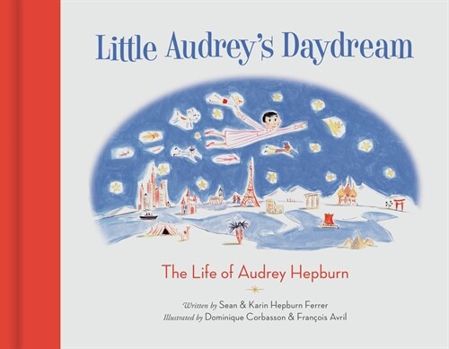 [중고] Little Audreys Daydream: The Life of Audrey Hepburn (Hardcover)