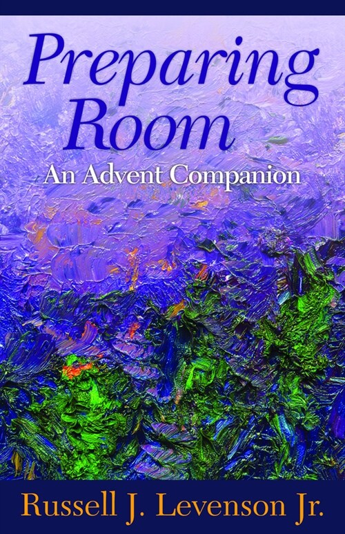 Preparing Room: An Advent Companion (Paperback)
