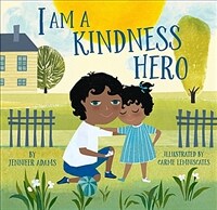 I Am a Kindness Hero (Hardcover)