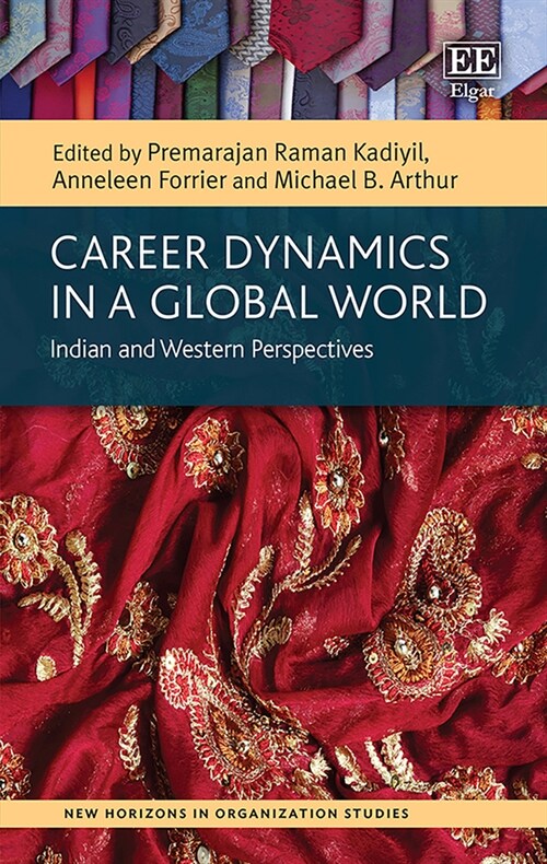 Career Dynamics in a Global World : Indian and Western Perspectives (Hardcover)