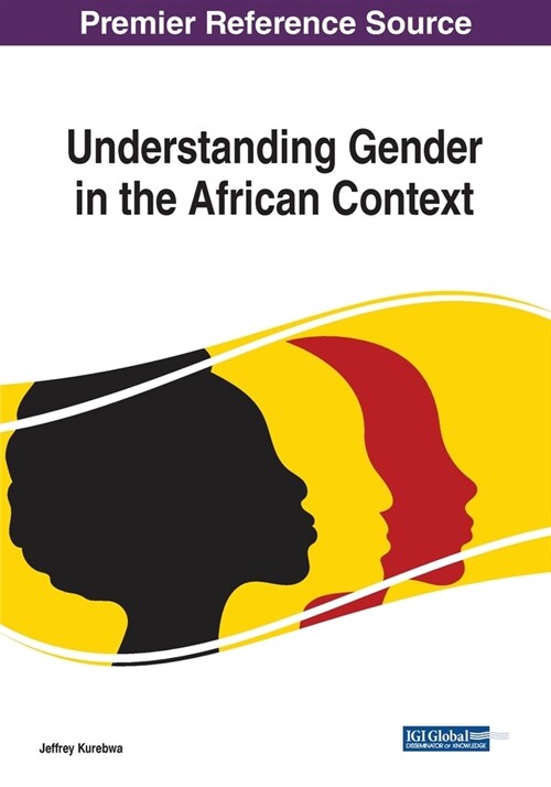 Understanding Gender in the African Context (Paperback)