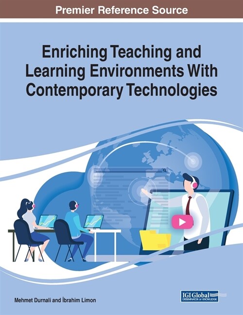Enriching Teaching and Learning Environments With Contemporary Technologies (Paperback)