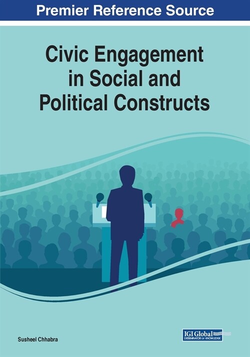 Civic Engagement in Social and Political Constructs (Paperback)