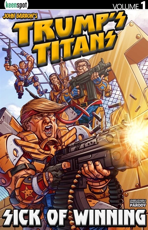 Trumps Titans Vol. 1: Sick of Winning (Paperback)