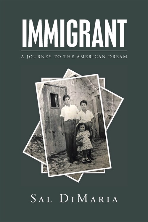 Immigrant: A Journey to the American Dream (Paperback)