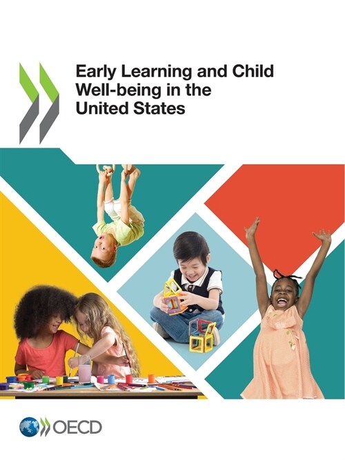 Early Learning and Child Well-being in the United States (Paperback)