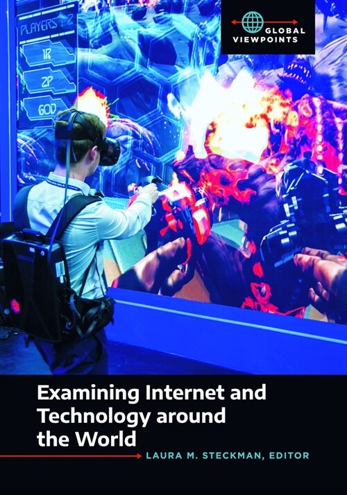 Examining Internet and Technology Around the World (Hardcover)