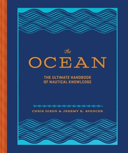 The Ocean: The Ultimate Handbook of Nautical Knowledge (Hardcover)