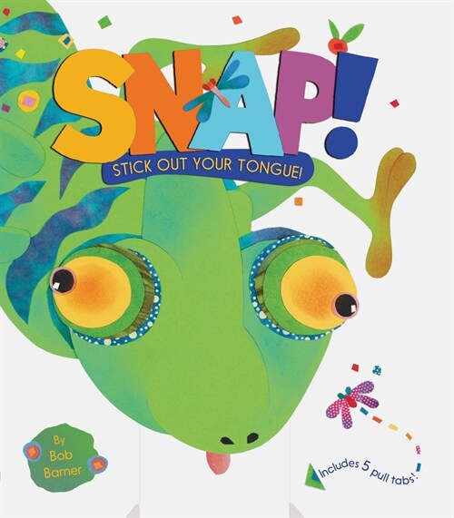Snap! Stick Out Your Tongue! (Paperback)