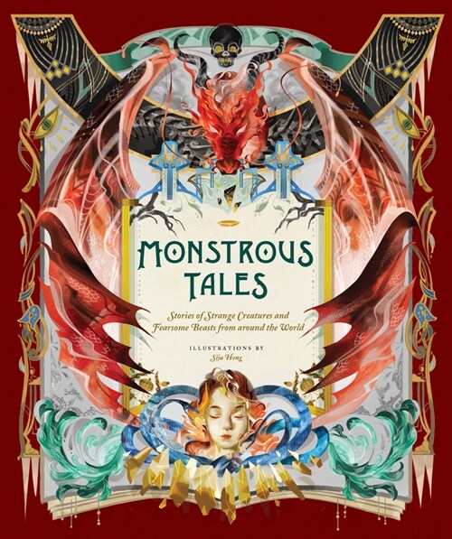 Monstrous Tales: Stories of Strange Creatures and Fearsome Beasts from Around the World (Hardcover)