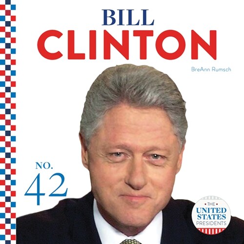 Bill Clinton (Library Binding)