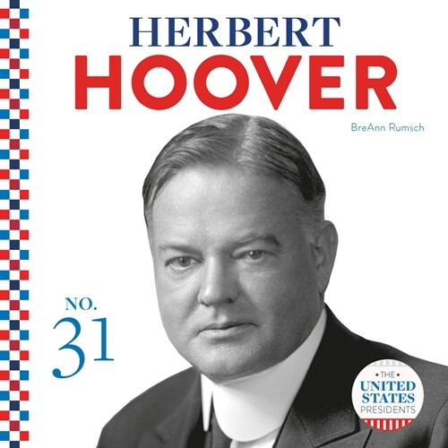 Herbert Hoover (Library Binding)