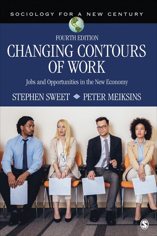 Changing Contours of Work: Jobs and Opportunities in the New Economy (Paperback, 4)