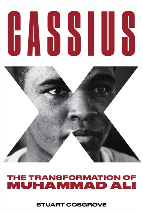 Cassius X: The Transformation of Muhammad Ali (Paperback)