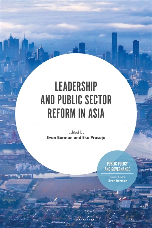 Leadership and Public Sector Reform in Asia (Paperback)